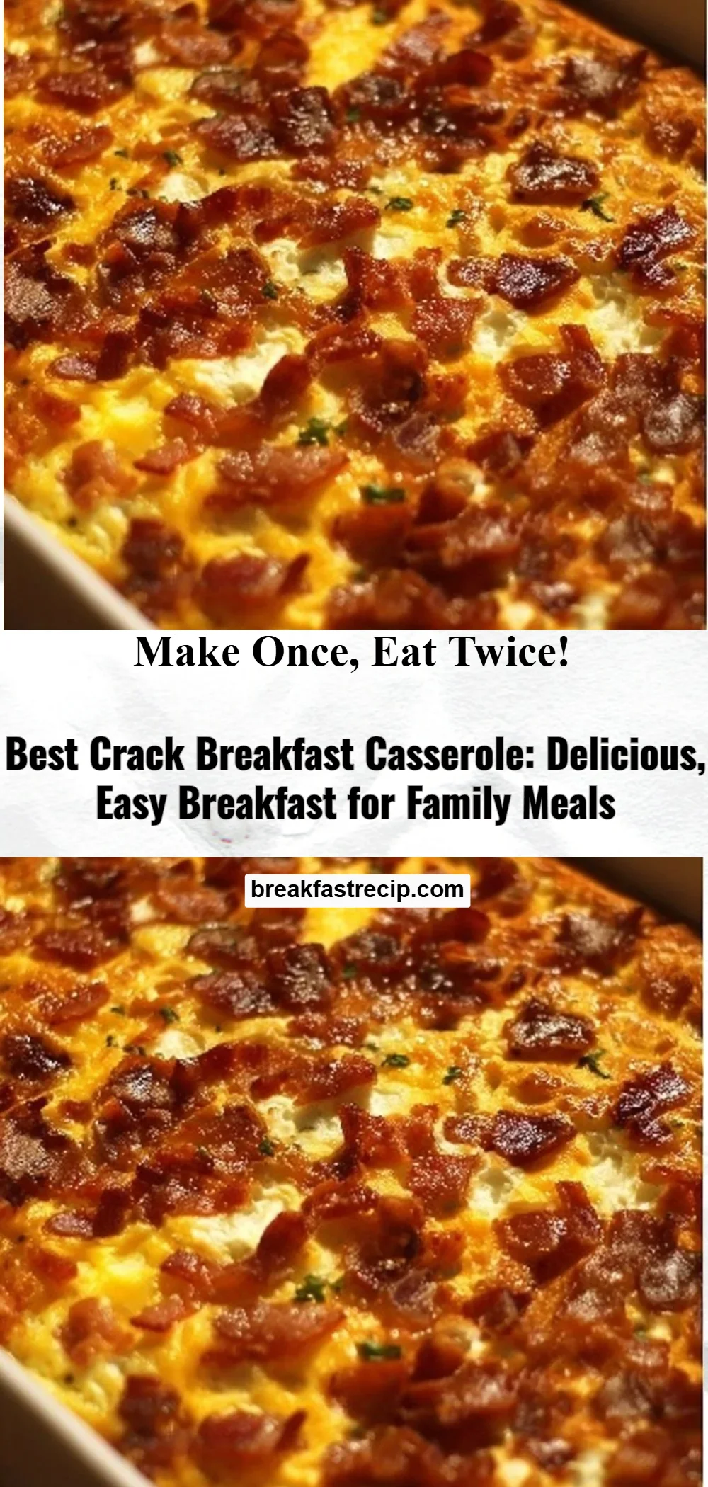 Best Crack Breakfast Casserole