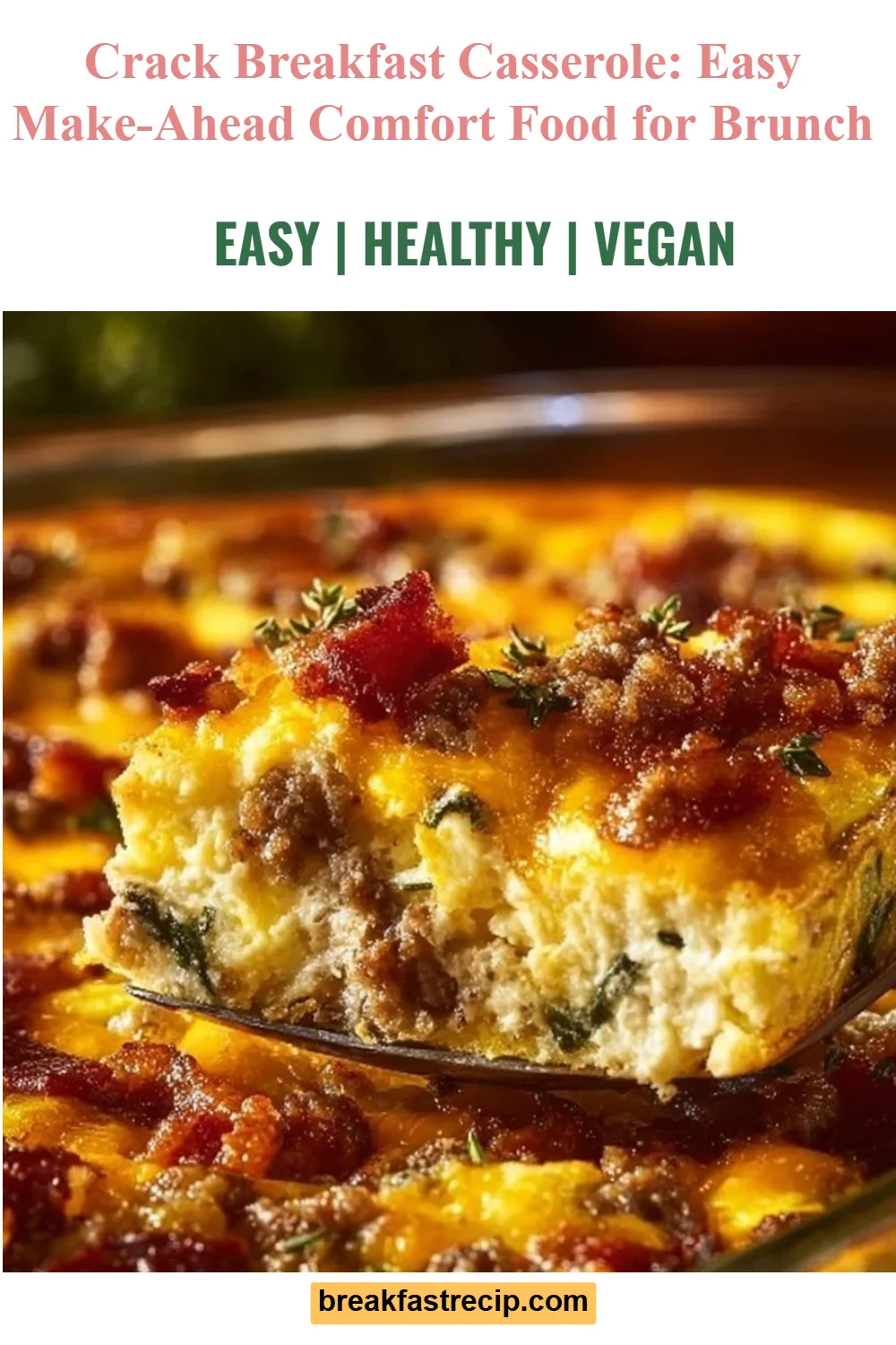 Crack Breakfast Casserole