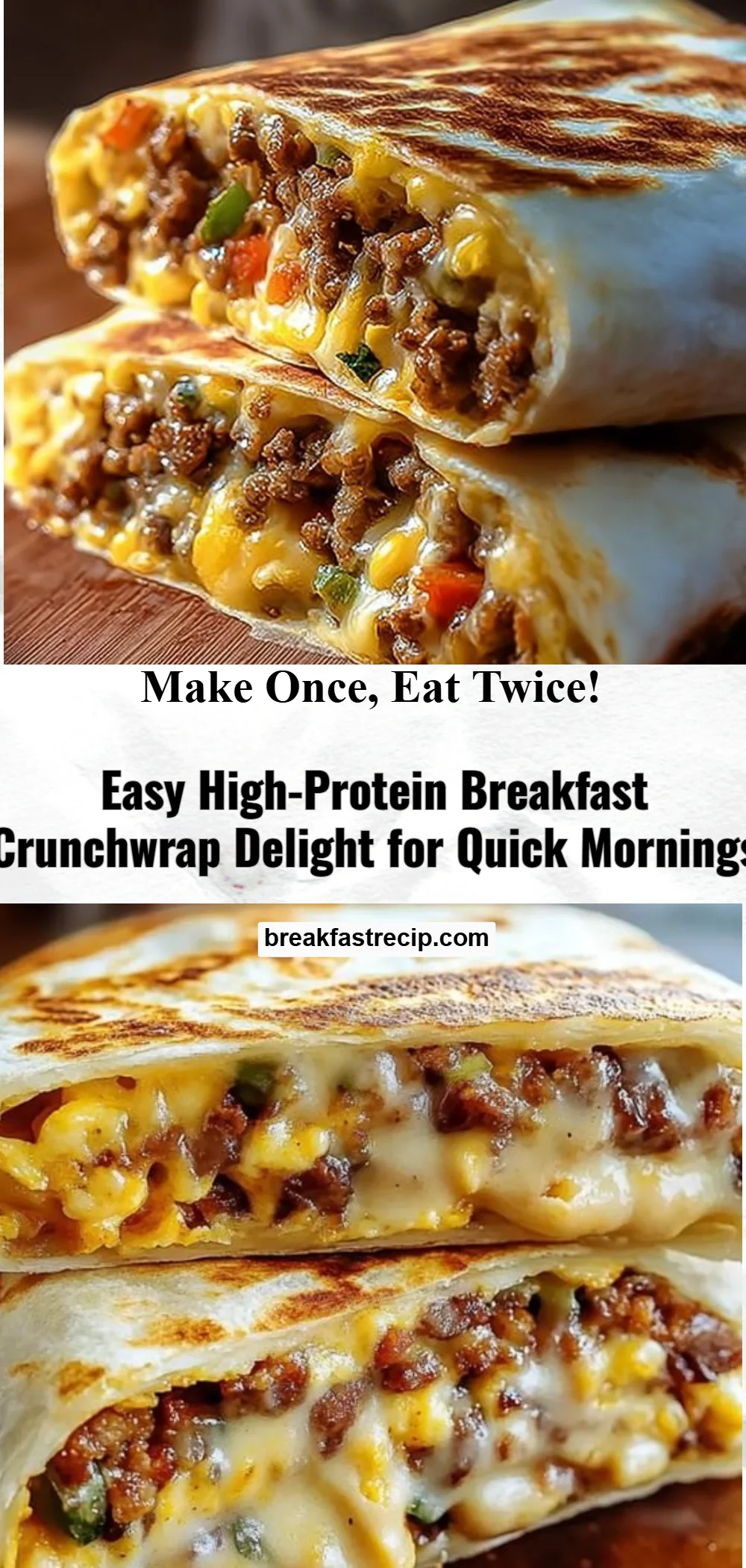 Easy Breakfast Crunchwrap Delight