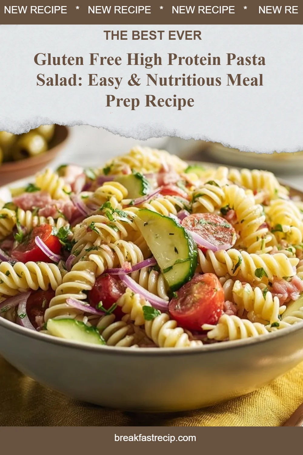Gluten Free High Protein Pasta Salad