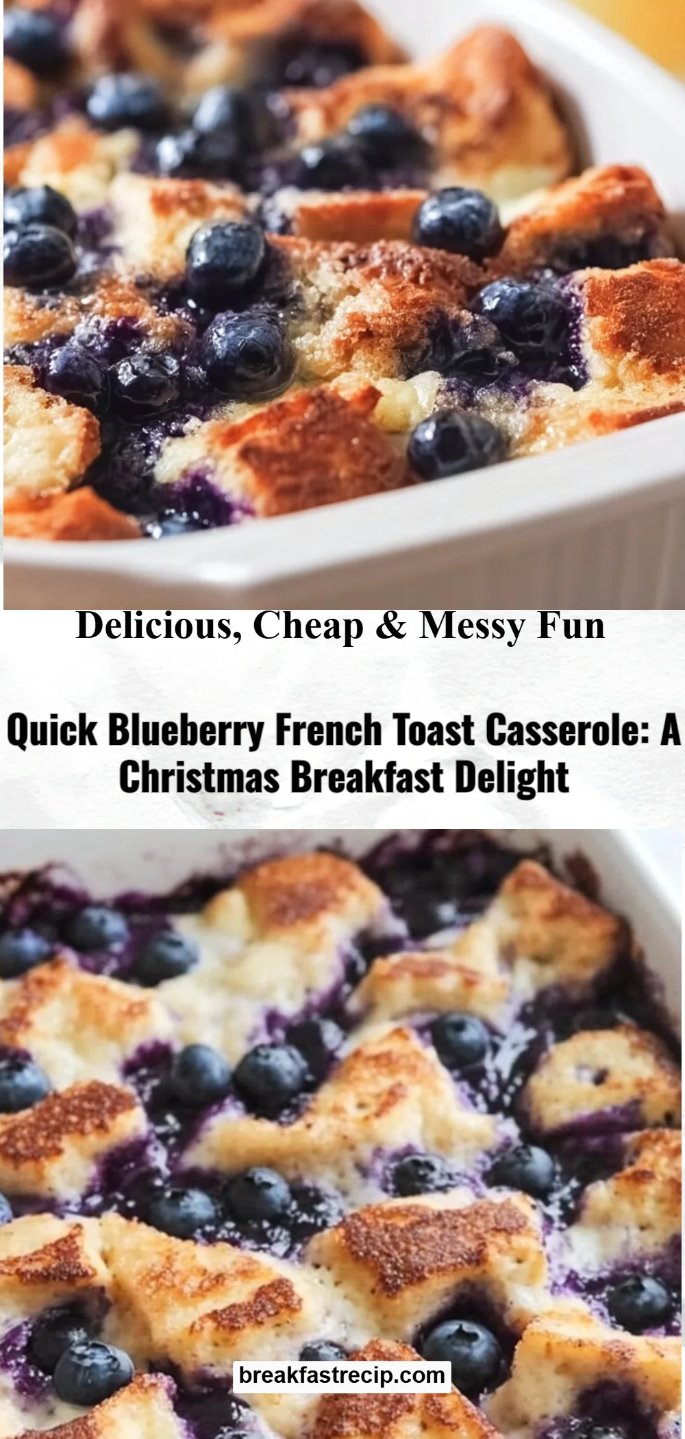 Quick Blueberry French Toast Casserole