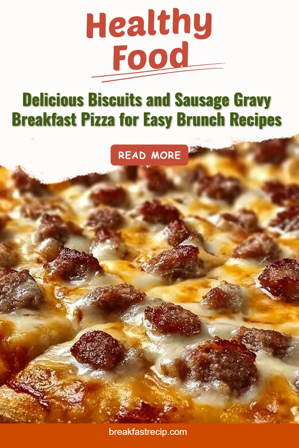 Biscuits and Sausage Gravy Breakfast Pizza