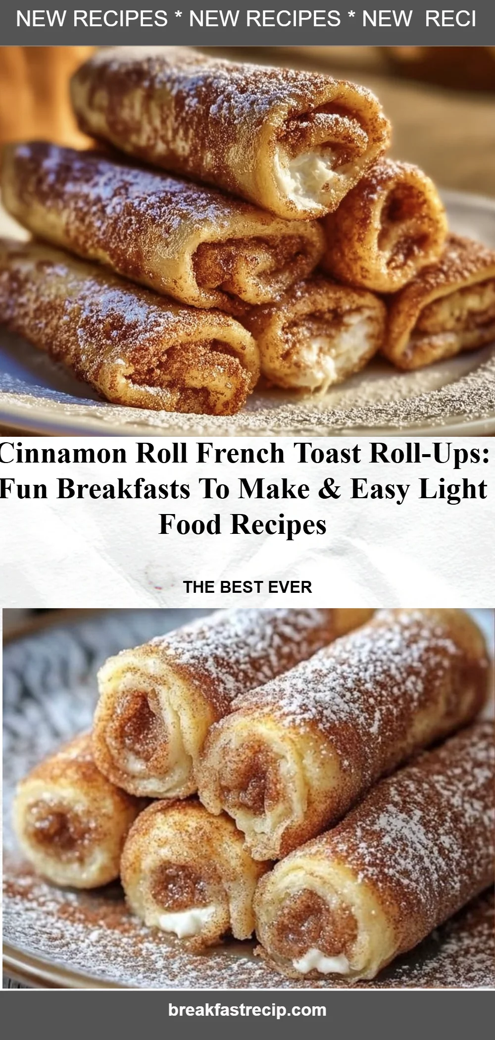 Cinnamon Roll French Toast Roll-Ups