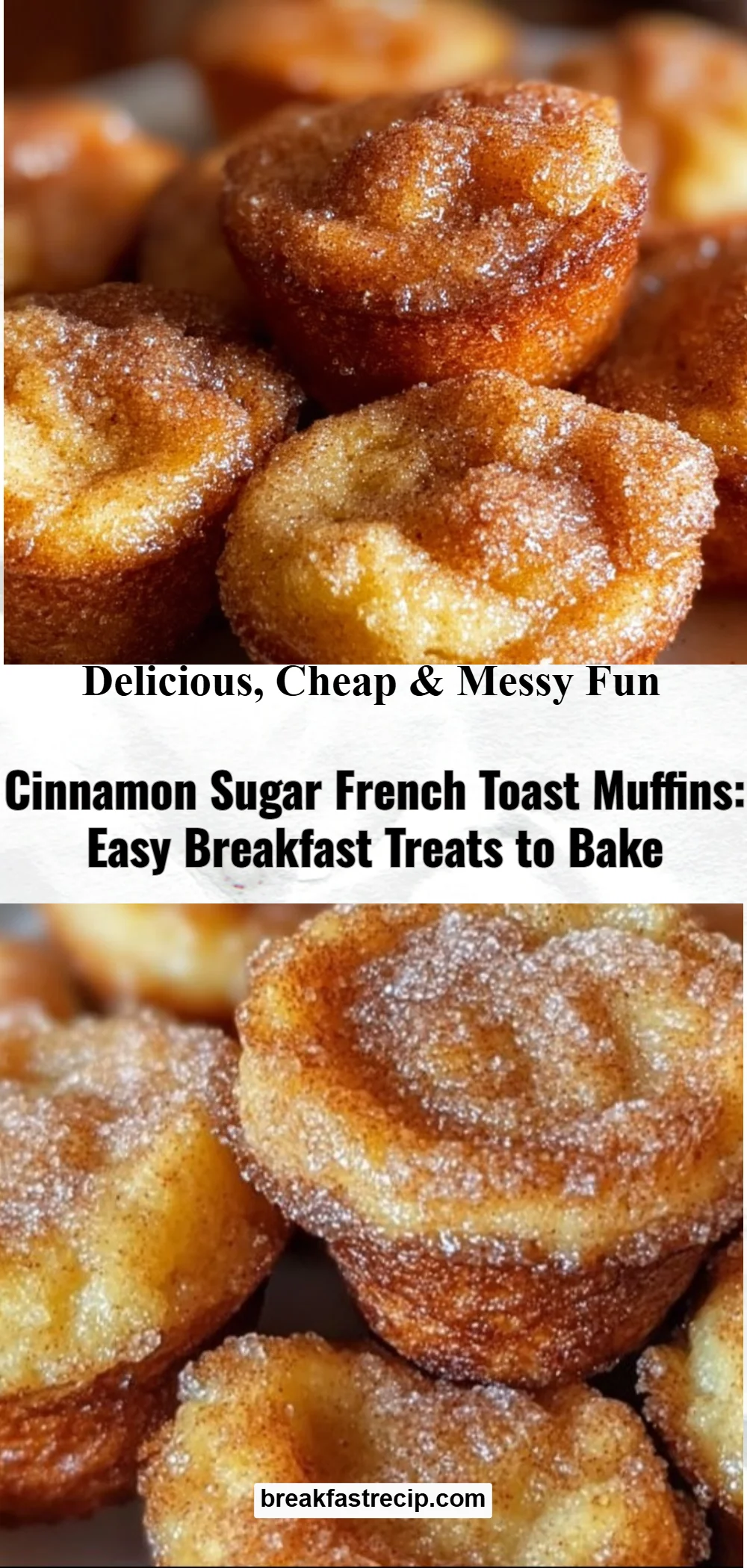 Cinnamon Sugar French Toast Muffins