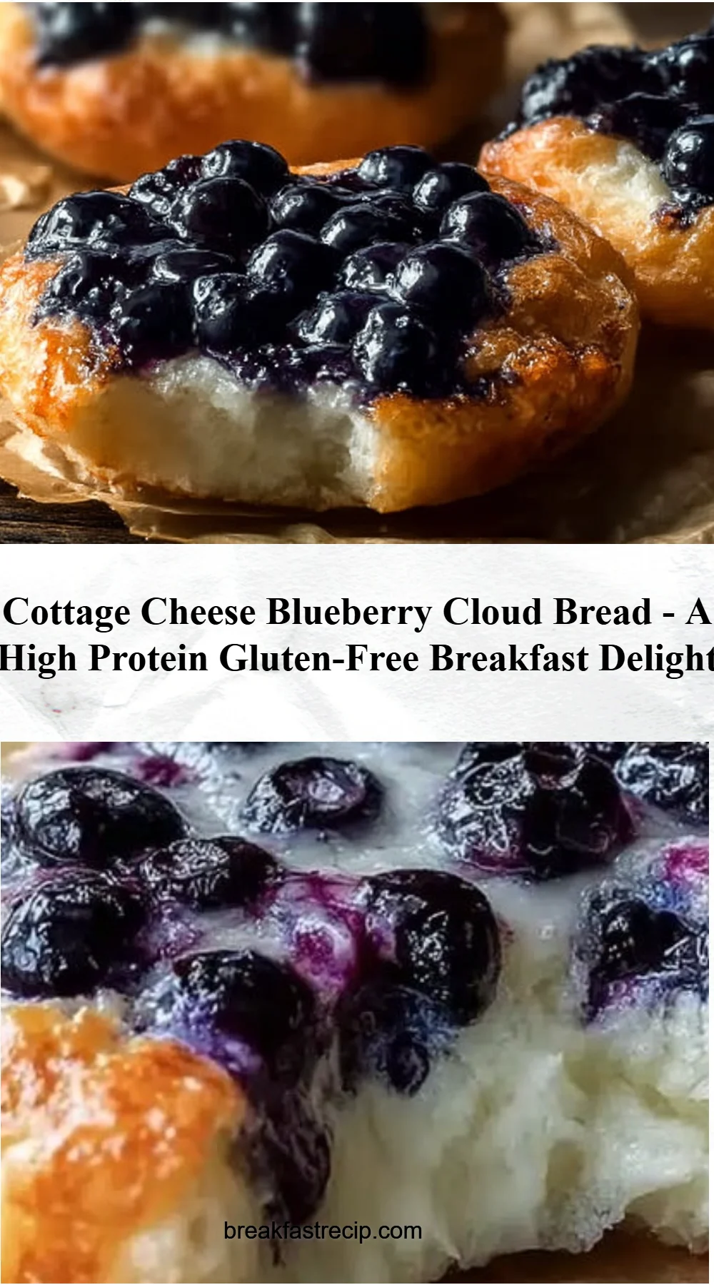 Cottage Cheese Blueberry Cloud Bread