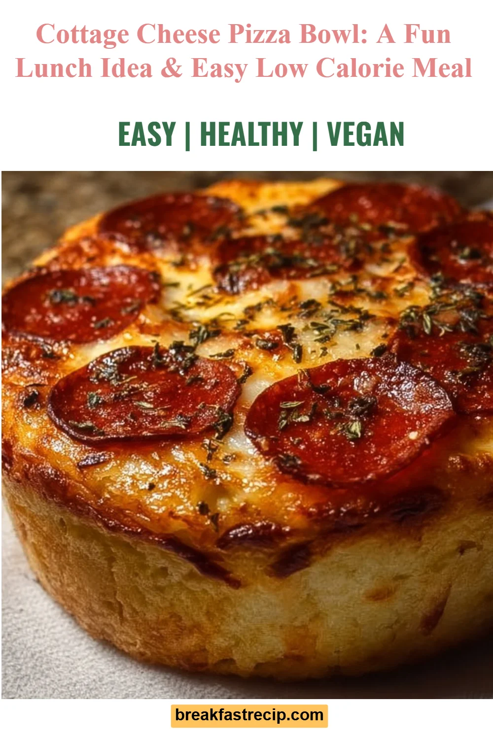 Cottage Cheese Pizza Bowl