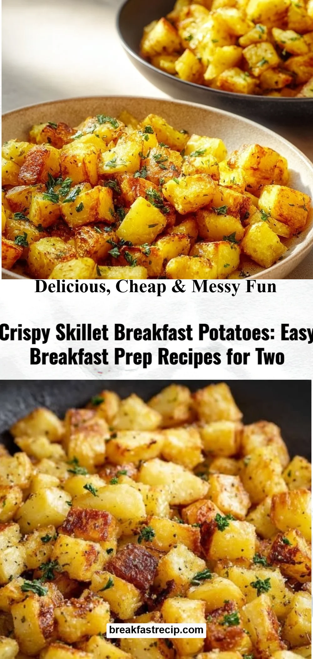 Crispy Skillet Breakfast Potatoes 6 Crispy Skillet Breakfast Potatoes