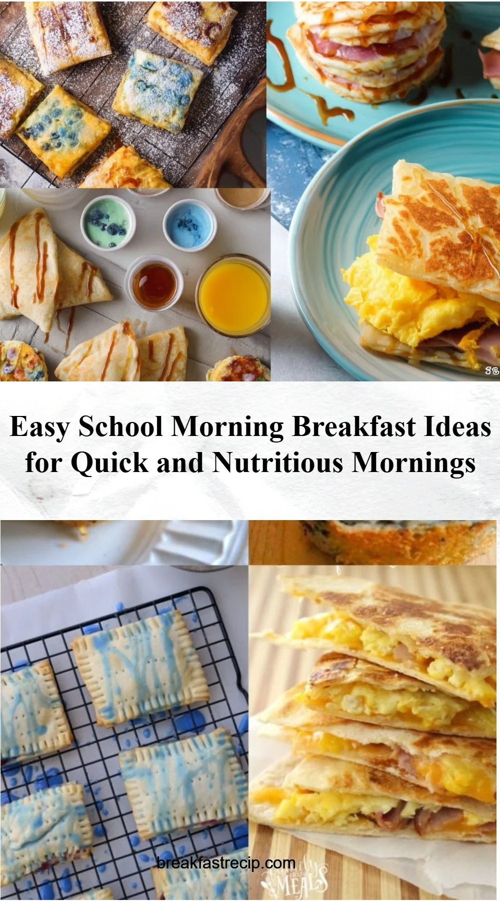 Easy School Morning Breakfasts