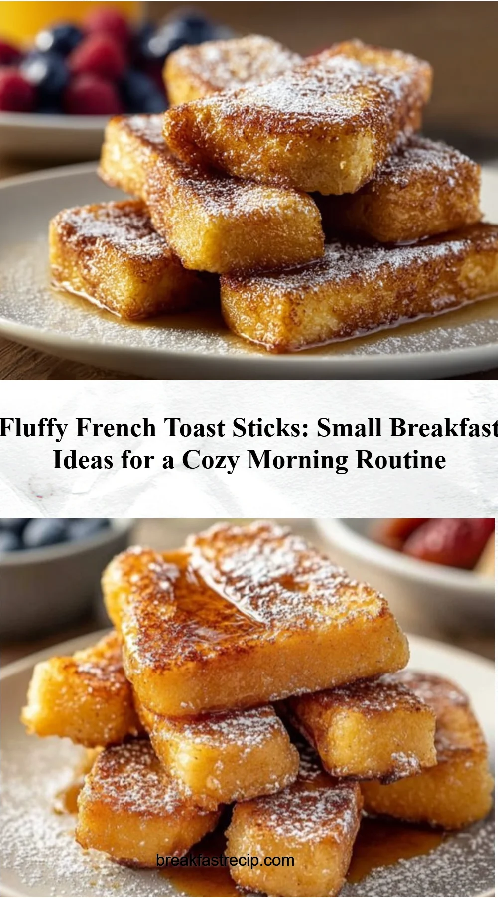Fluffy French Toast Sticks 6 Fluffy French Toast Sticks