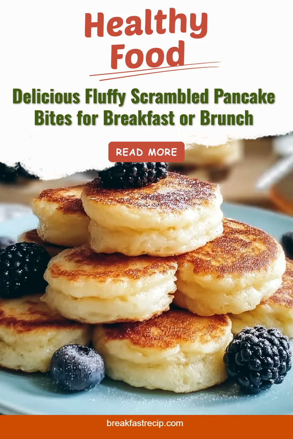 Fluffy Scrambled Pancake Bites 6 Fluffy Scrambled Pancake Bites