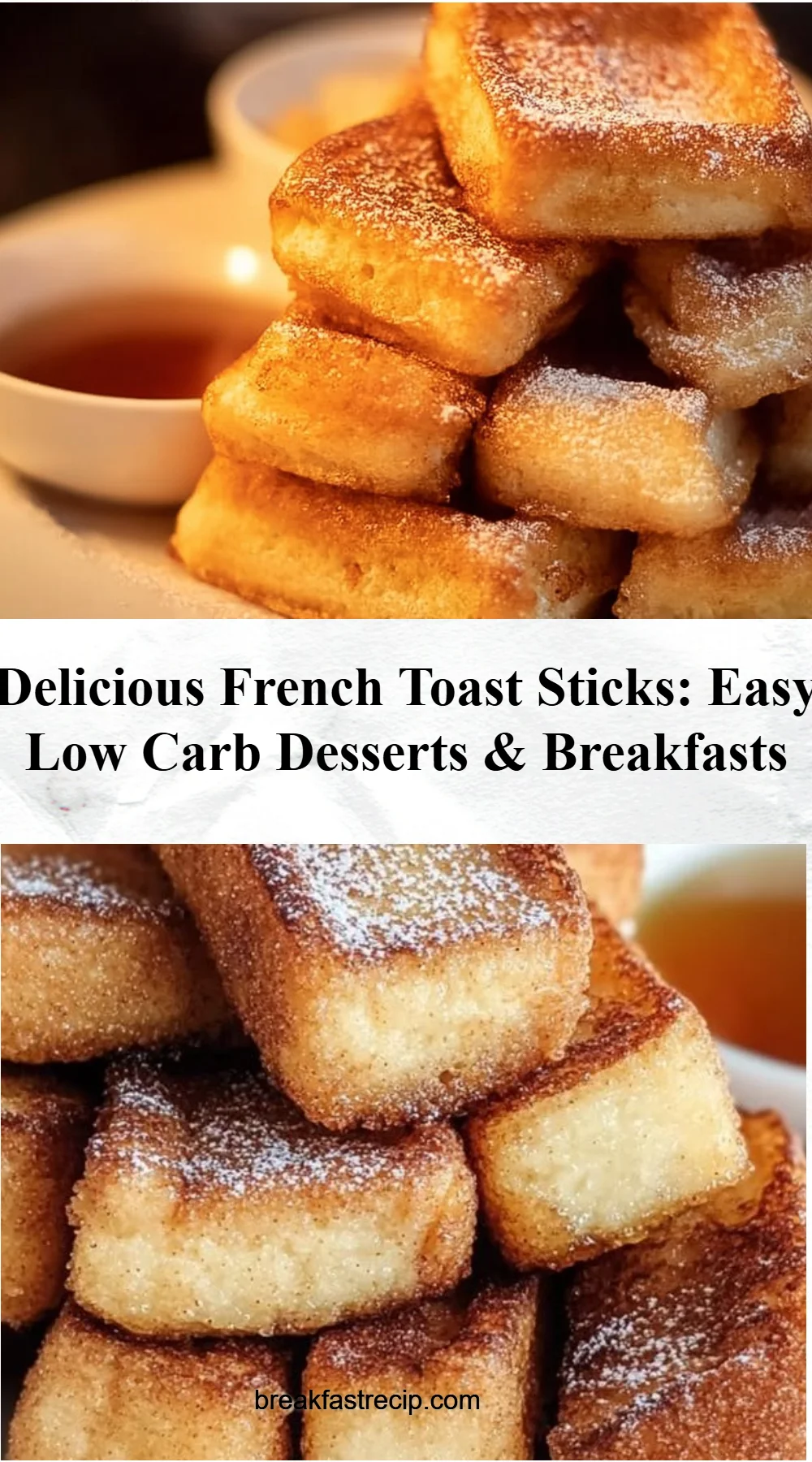 French Toast Sticks