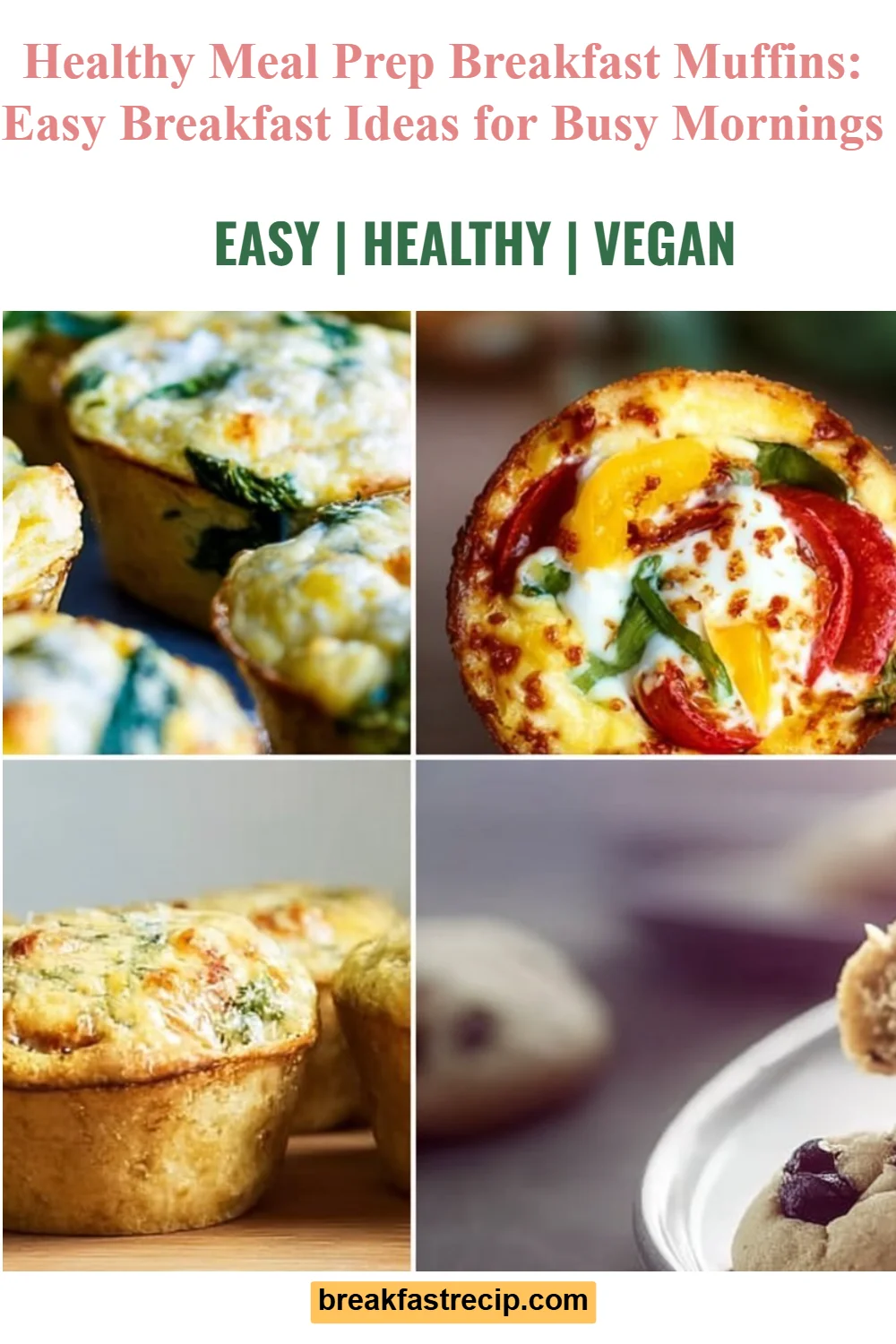 Healthy Meal Prep Breakfast Muffins 6 Healthy Meal Prep Breakfast Muffins