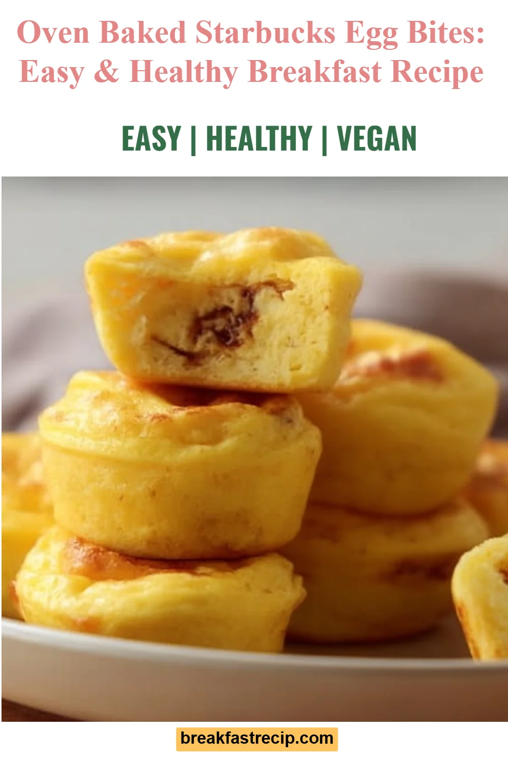 Oven Baked Starbucks Egg Bites