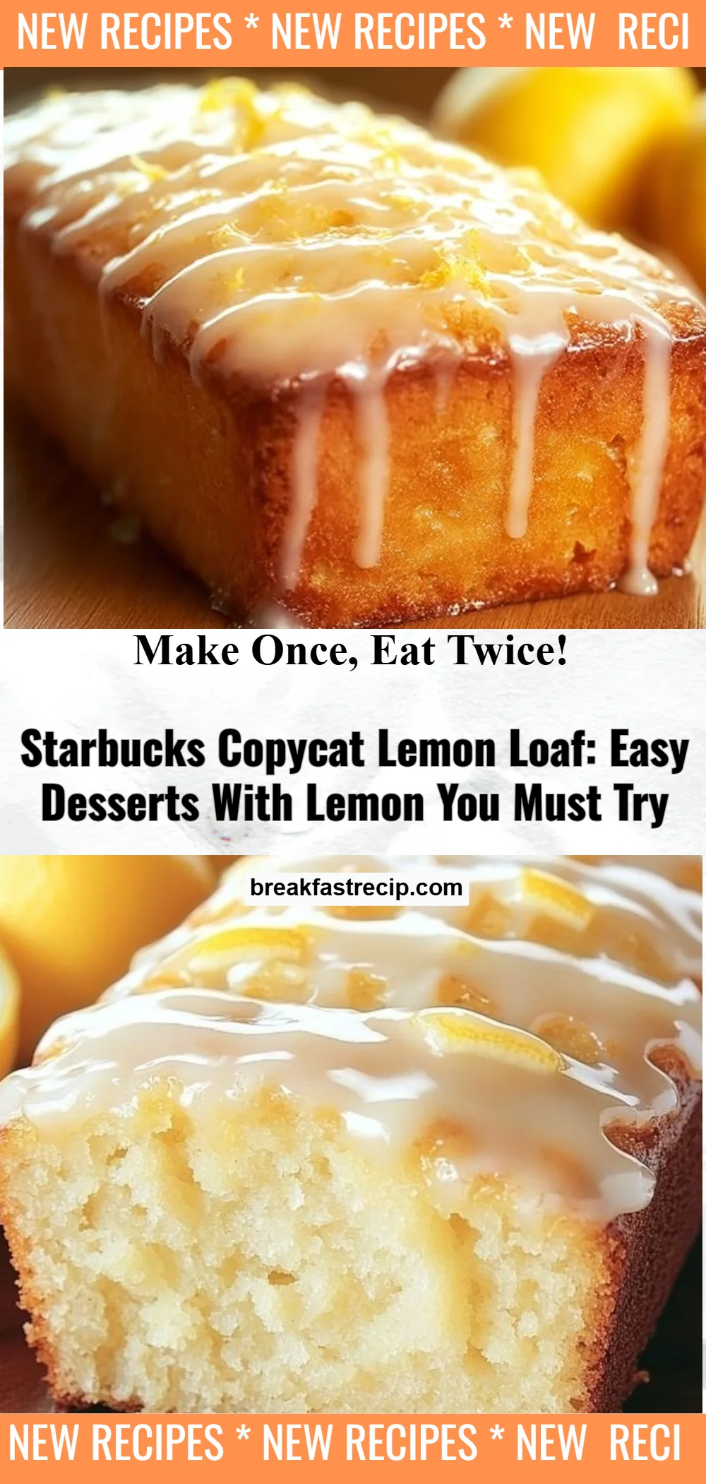 Starbucks Copycat Lemon Loaf