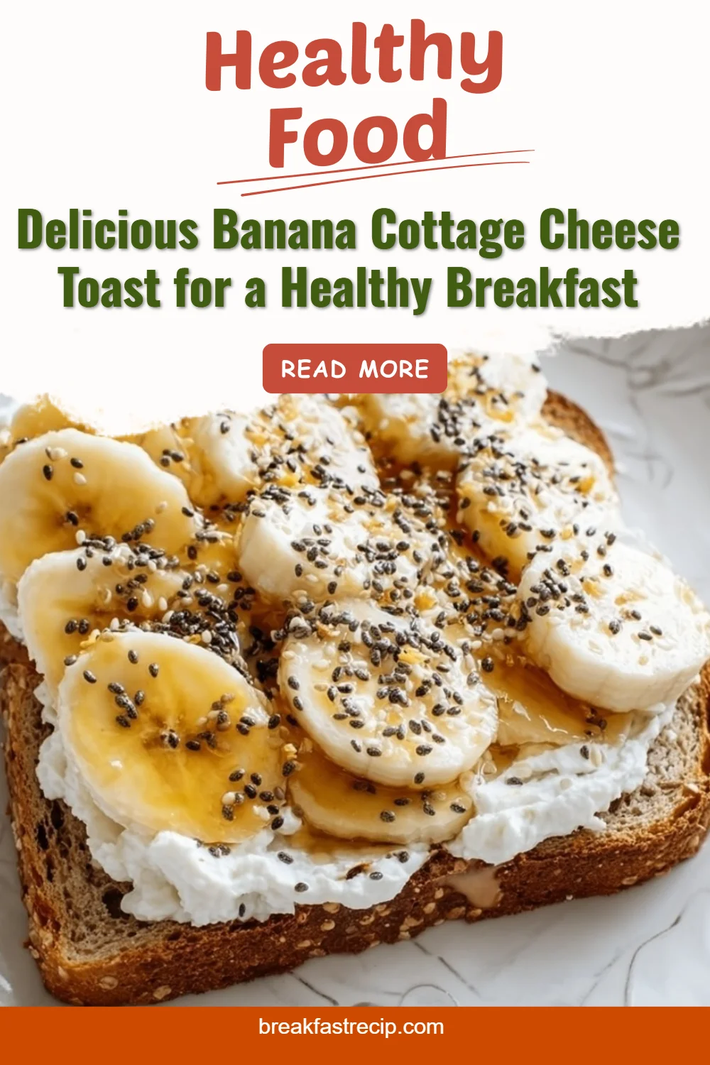 Cottage Cheese Toast with Banana