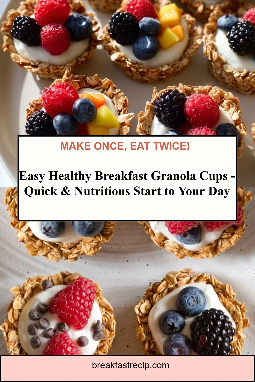 Easy Healthy Breakfast Granola Cups