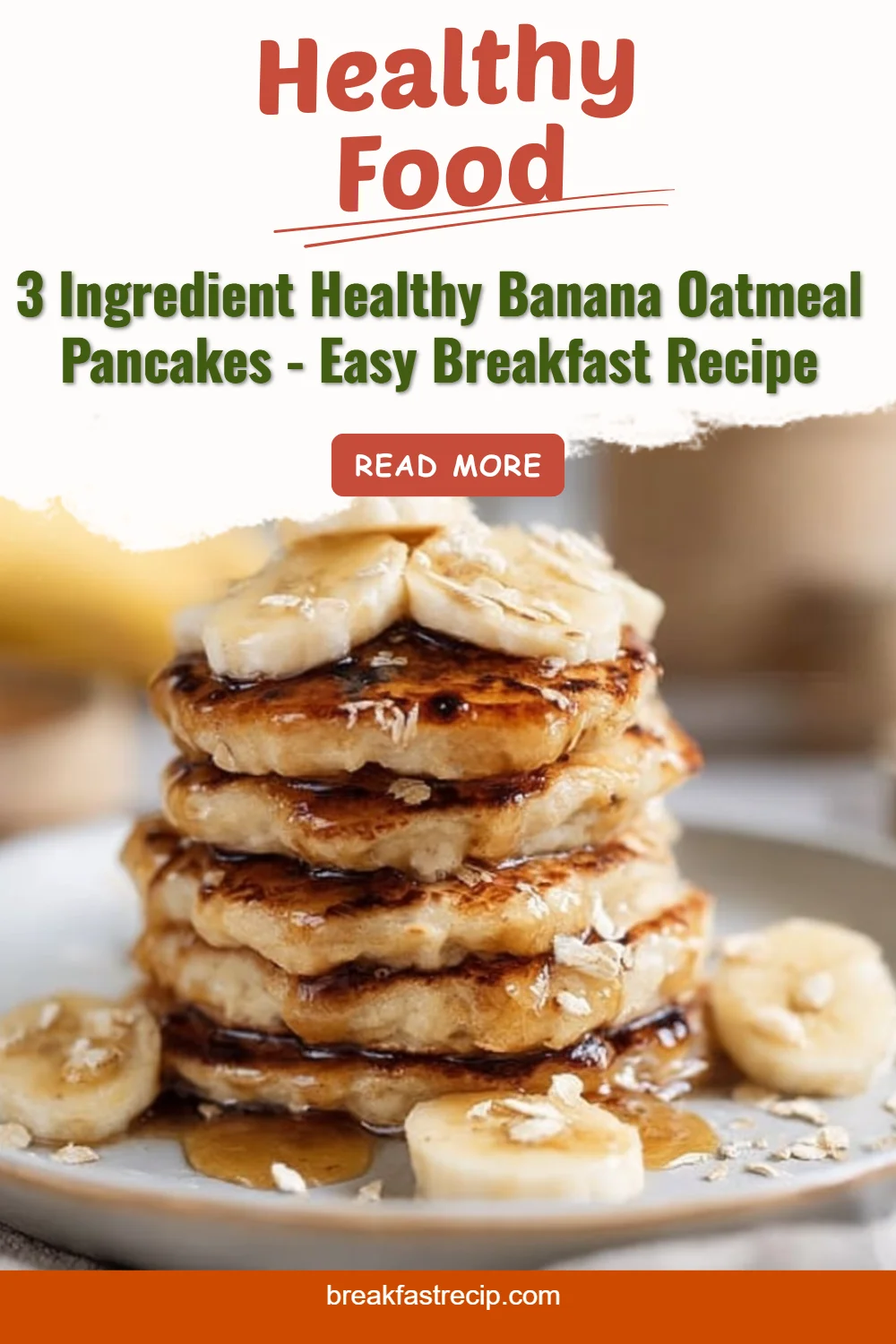 Healthy Banana Oatmeal Pancakes