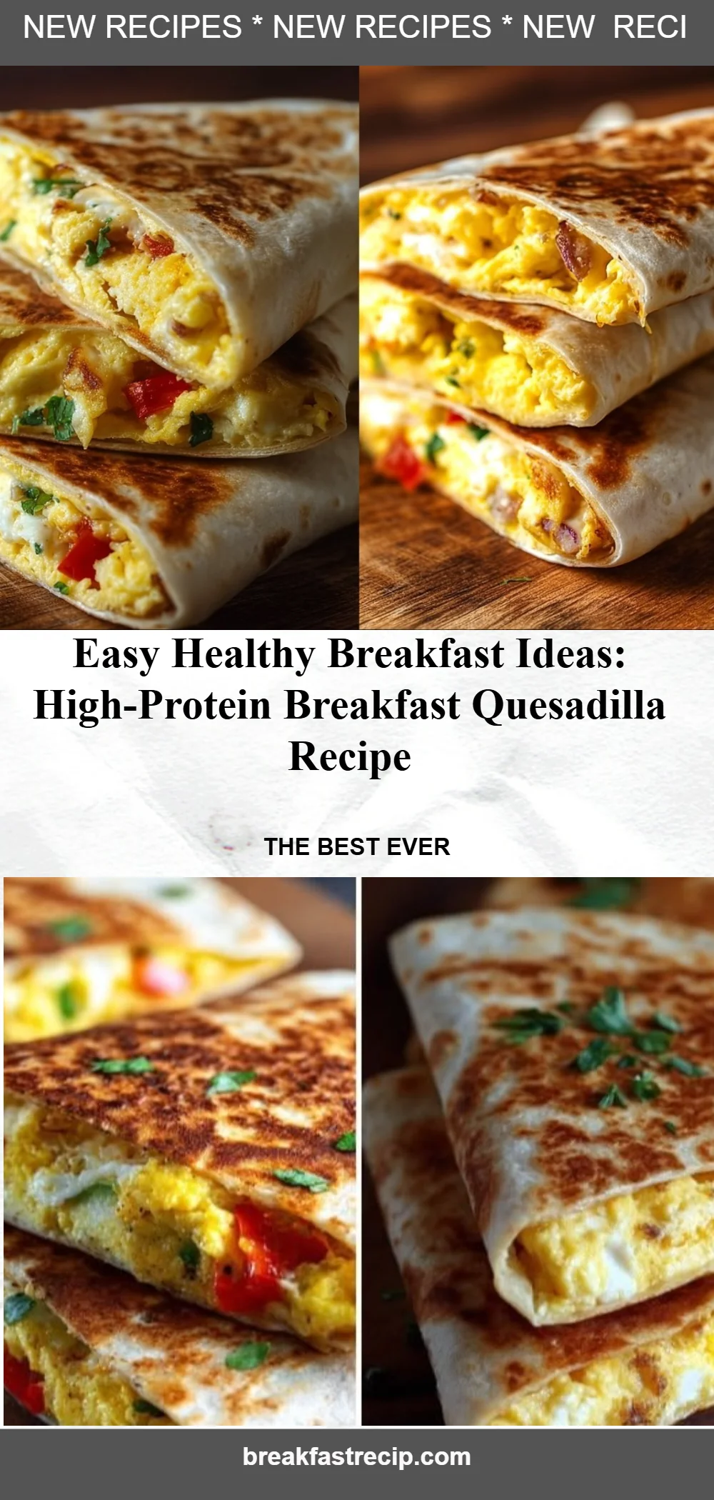 High-Protein Breakfast Quesadilla