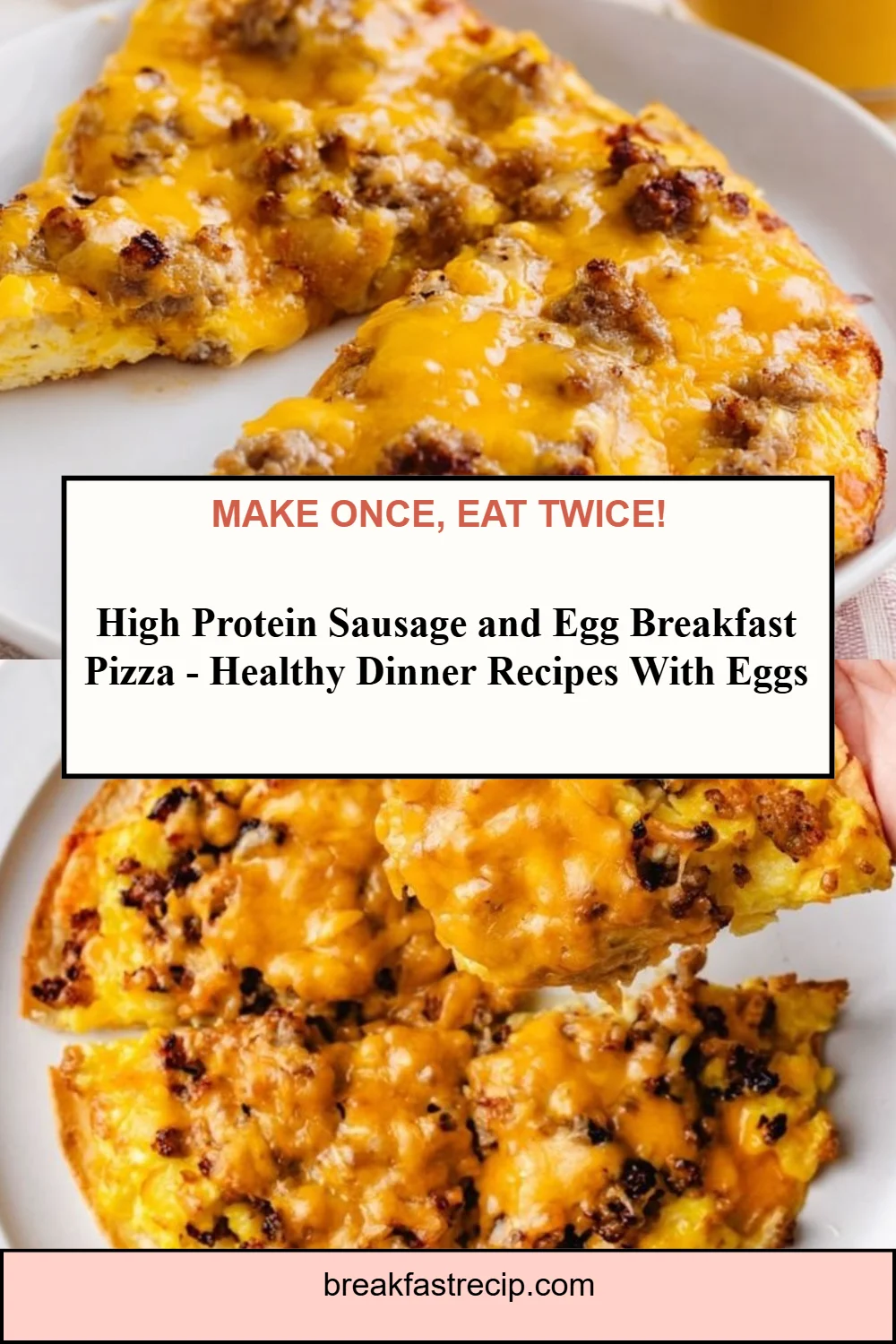 High Protein Sausage and Egg Breakfast Pizza