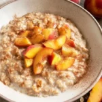 peaches cream oatmeal 2026 04 11 143936 1024x683 1