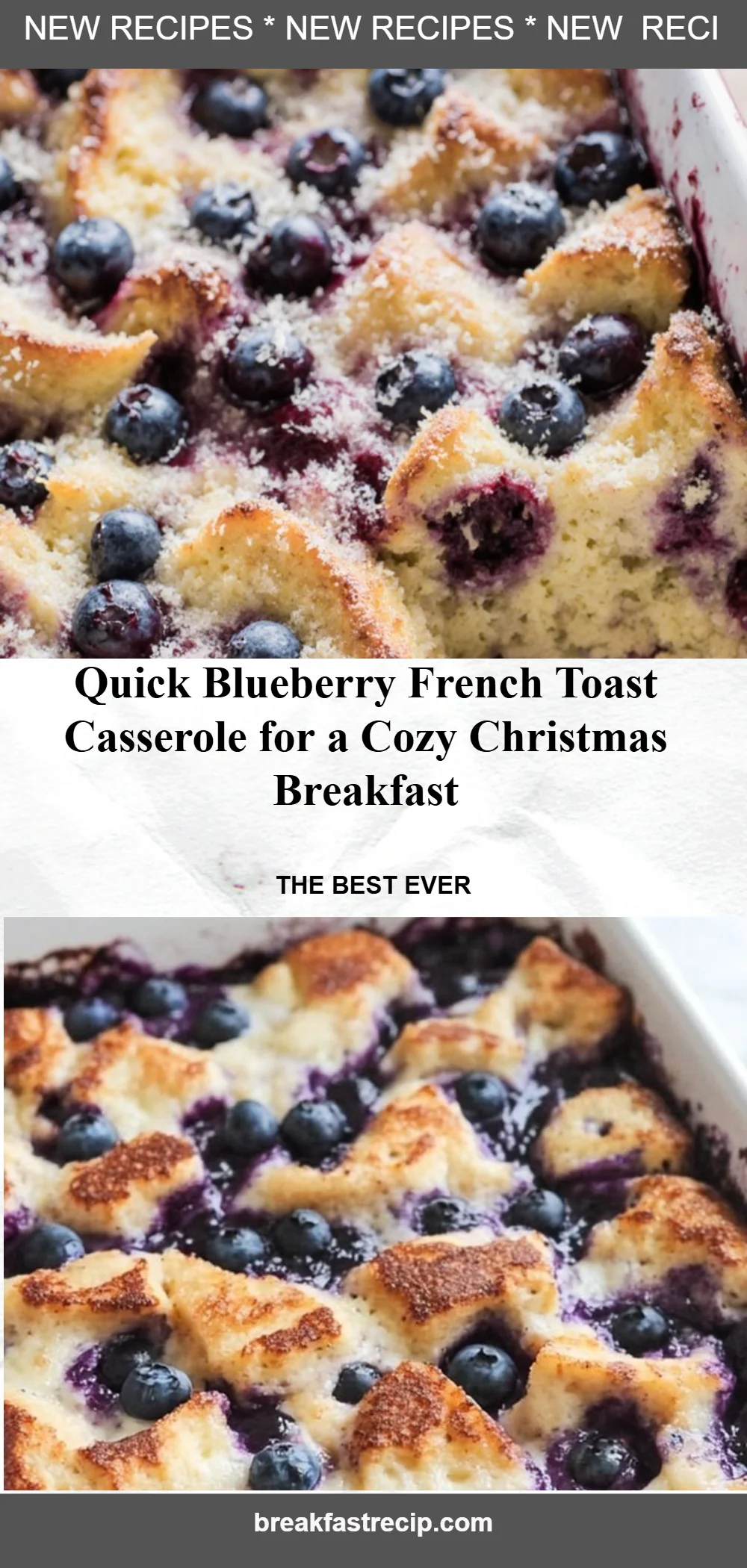 Quick Blueberry French Toast Casserole