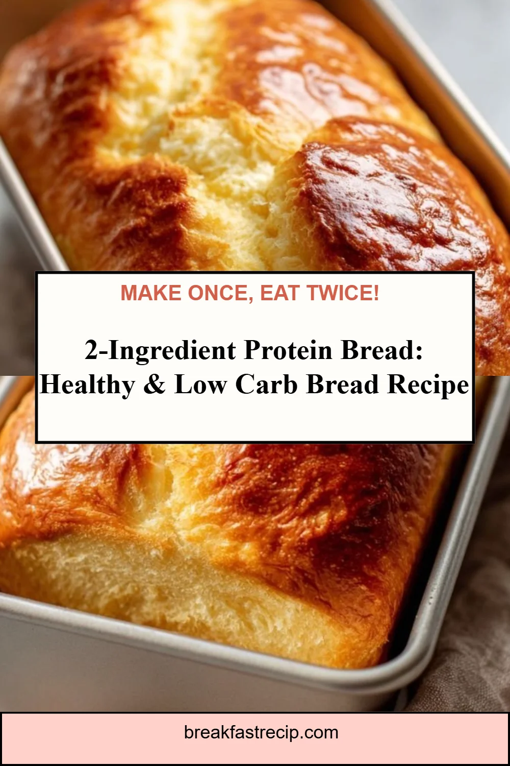 2-Ingredient Protein Bread