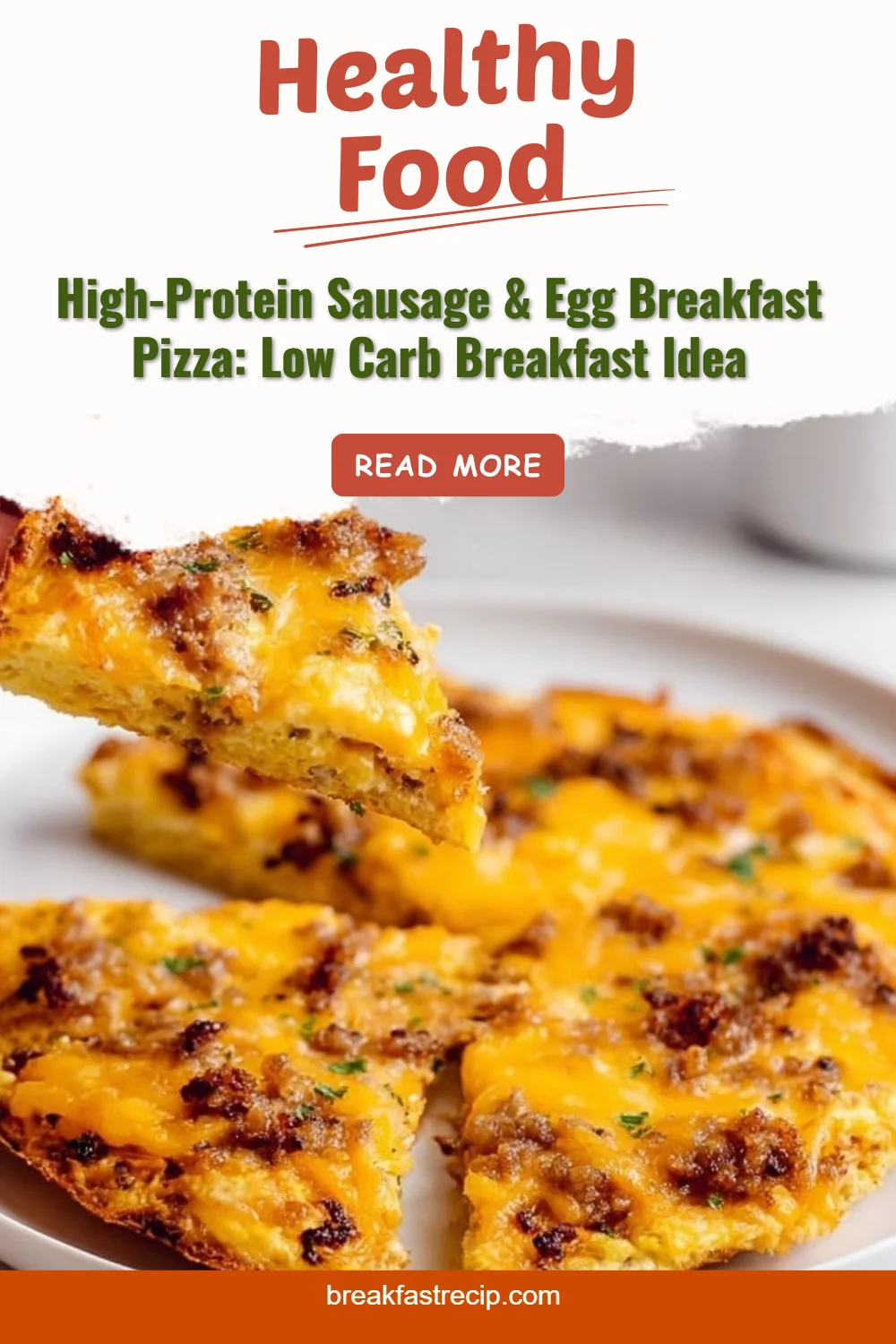 High-Protein Sausage & Egg Breakfast Pizza