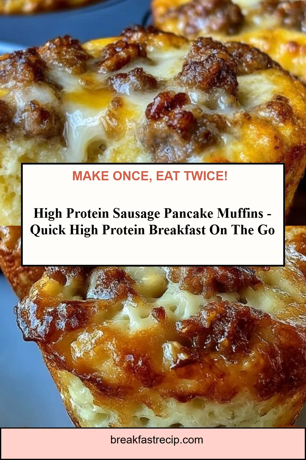 High Protein Sausage Pancake Muffins 7 High Protein Sausage Pancake Muffins