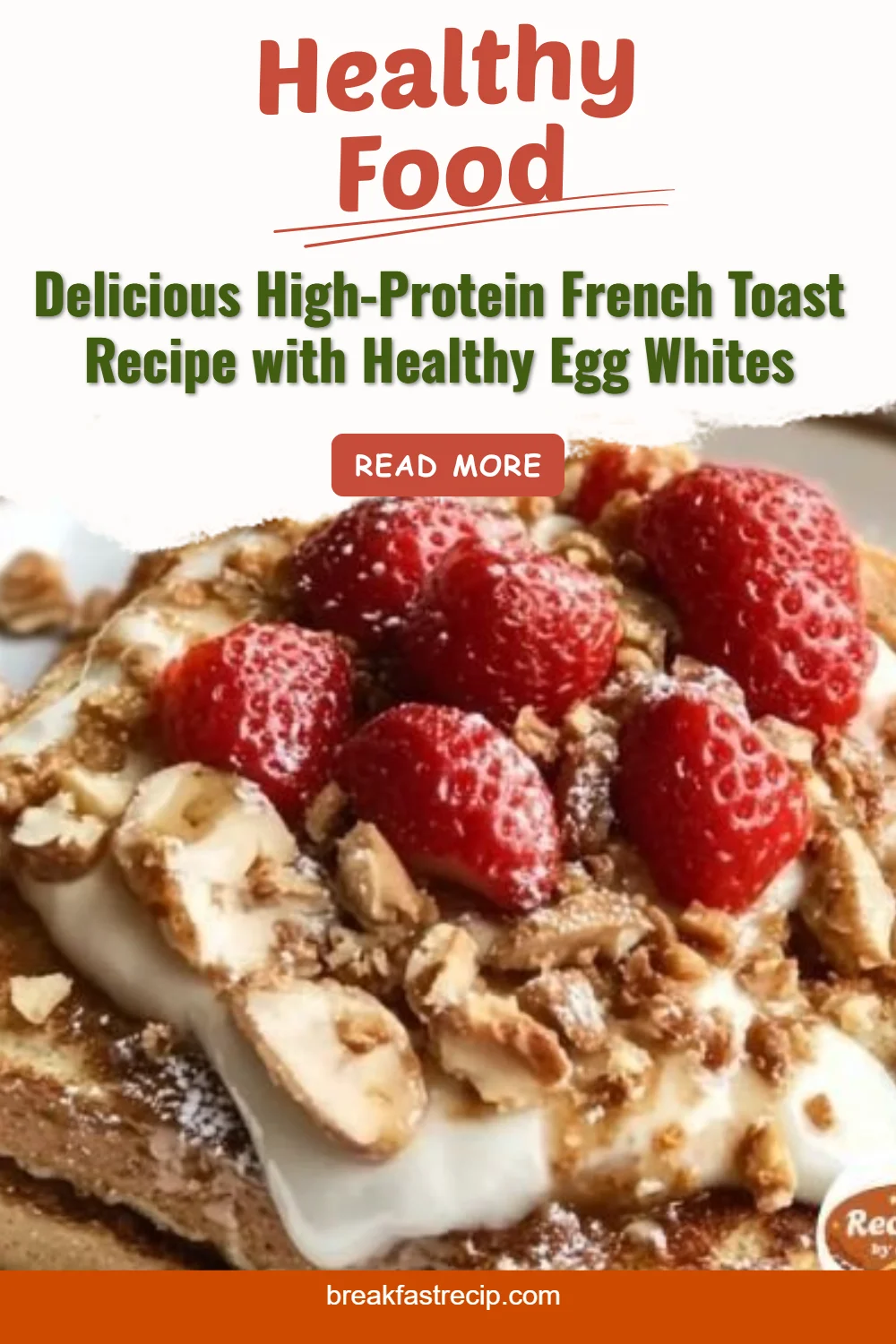 High-Protein French Toast 6 High-Protein French Toast